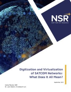 Digitization and Virtualization of SATCOM Networks: What Does It All Mean?